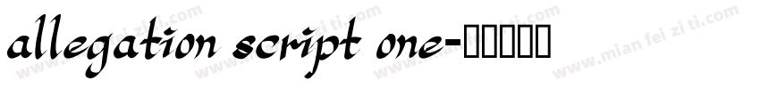 allegation script one字体转换